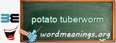 WordMeaning blackboard for potato tuberworm
